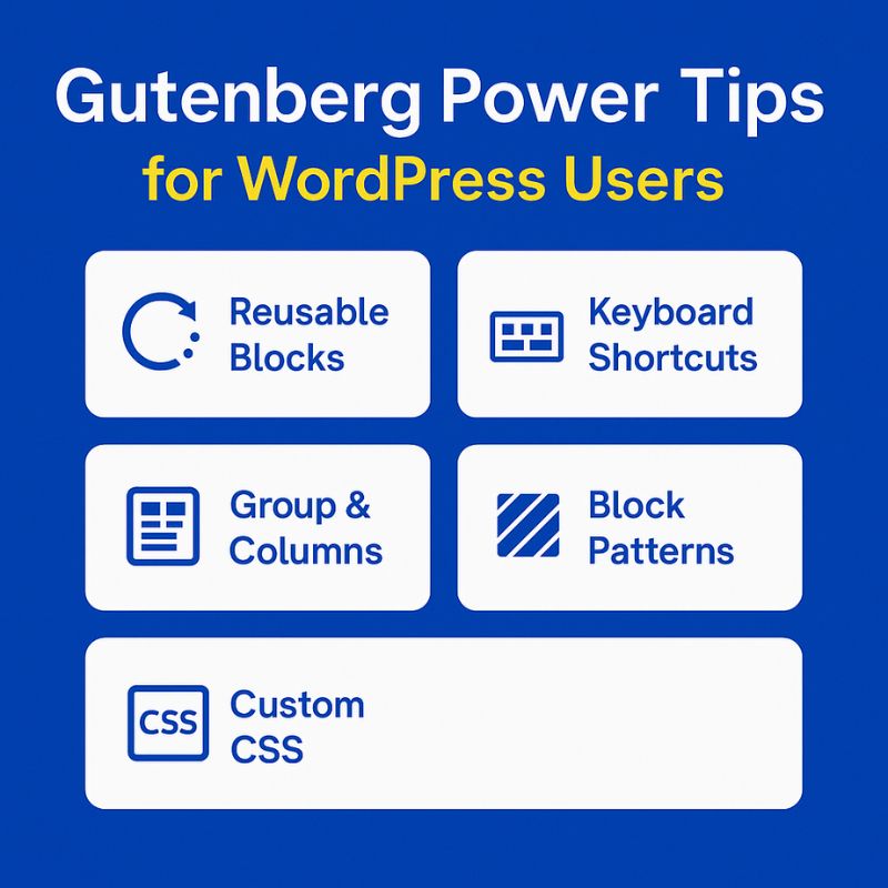 Gutenberg Power Tips for WordPress Users – Block Editor Tips